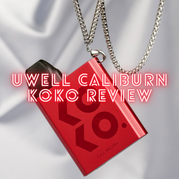 Uwell caliburn koko review banner